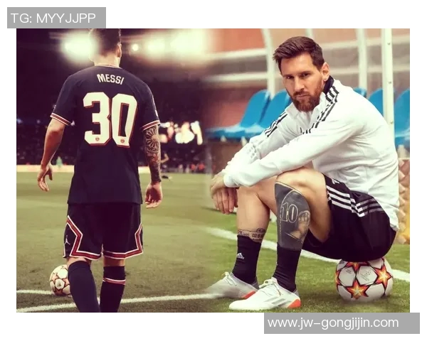 梅西足球之路的精彩瞬间与个人魅力写真集